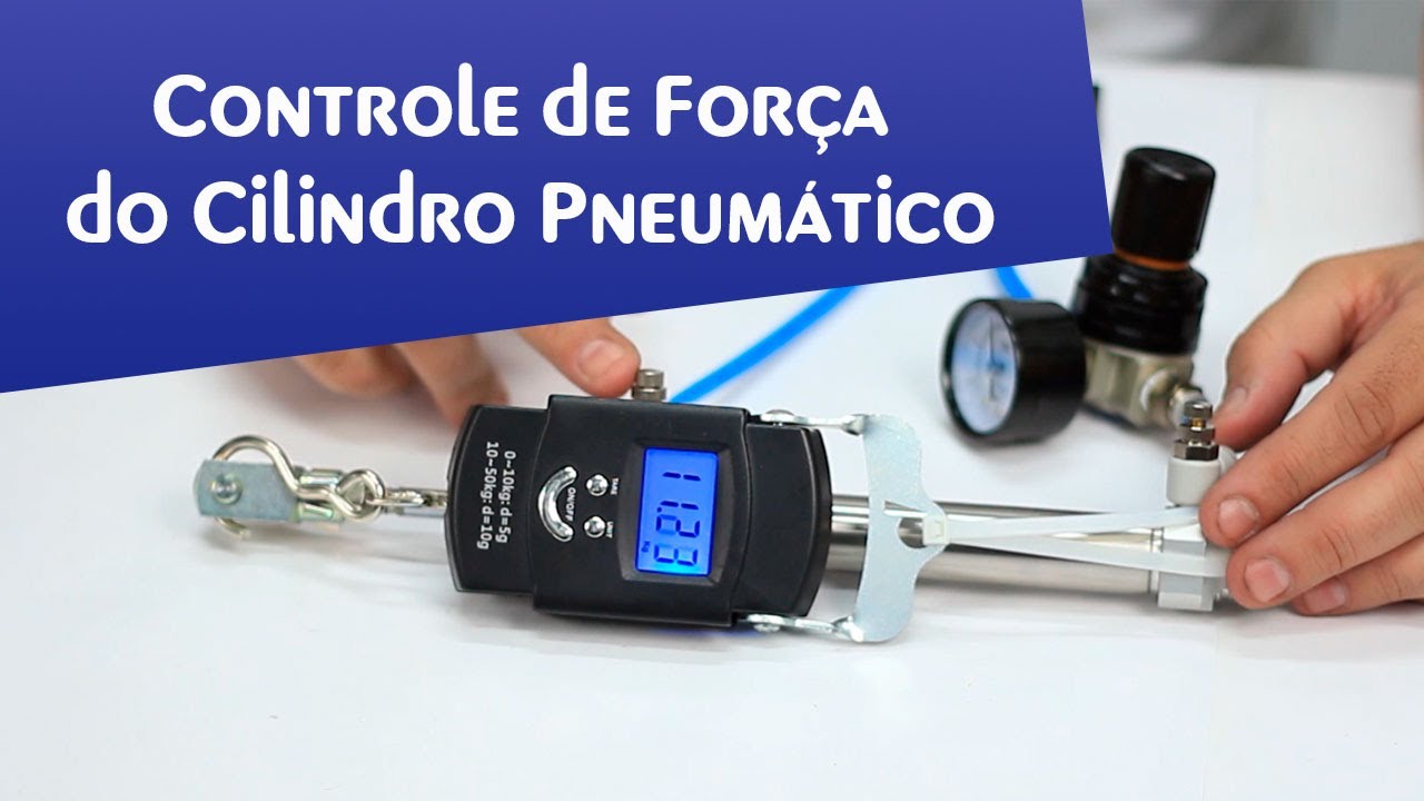 Como controlar a força de um Cilindro Pneumático