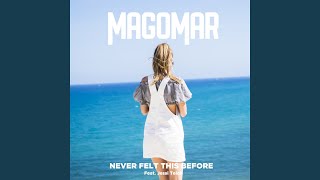 Never Felt This Before (feat. Jessi Teich)