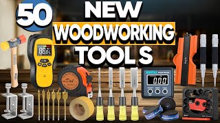 50 New Woodworking Tools on Amazon Under $20