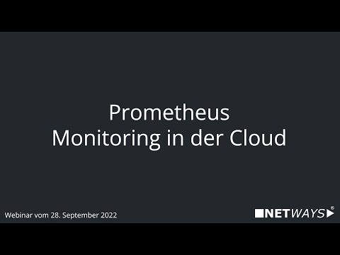 Webinar: Prometheus - Monitoring in der Cloud (Webinar vom 24. November 2022)