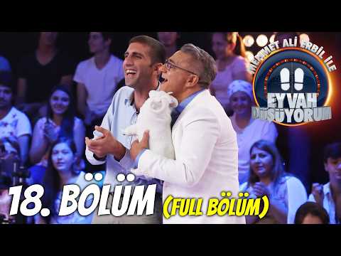 Mehmet Ali Erbil ile Eyvah Düşüyorum 18. Bölüm | Tek Parça Full Bölüm | Still Standing