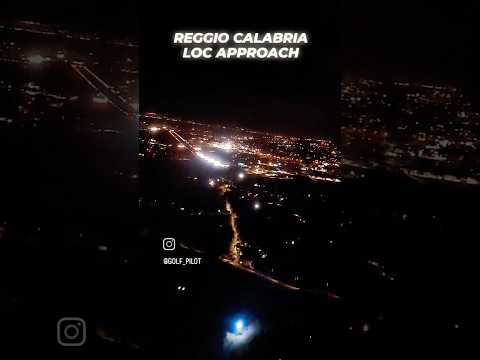 Iconic Reggio Calabria Localizer Approach in Italy #pilotlife #aircraftcrew #aviation