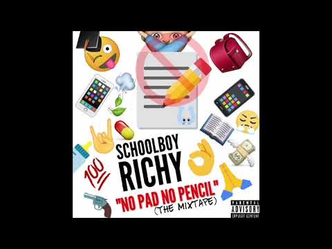 Schoolboy Richy - No Pad No Pencil (Mixtape) [Full Tape]