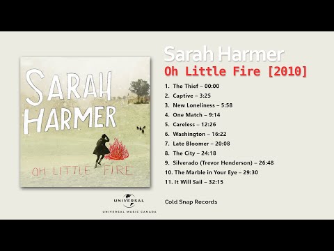 Sarah Harmer - Oh Little Fire [2010] [Full album HQ]