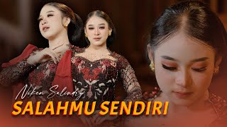Download lagu Niken Salindry - SALAHMU SENDIRI -  Video Lirik ANEKA SAFARI mp3