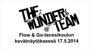 preview picture of video 'The Wonderteam | Loimaa Flow & Go-tanssikoulun kevätnäytös | Coreography'