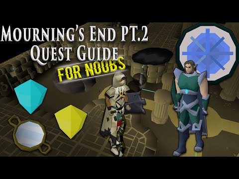 OSRS Mourning's End Part 2 Quest Guide For Noobs
