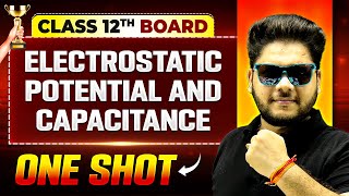 Vijeta 2025 | Electrostatic Potential and Capacitance One Shot | Physics | Class 12th Boards