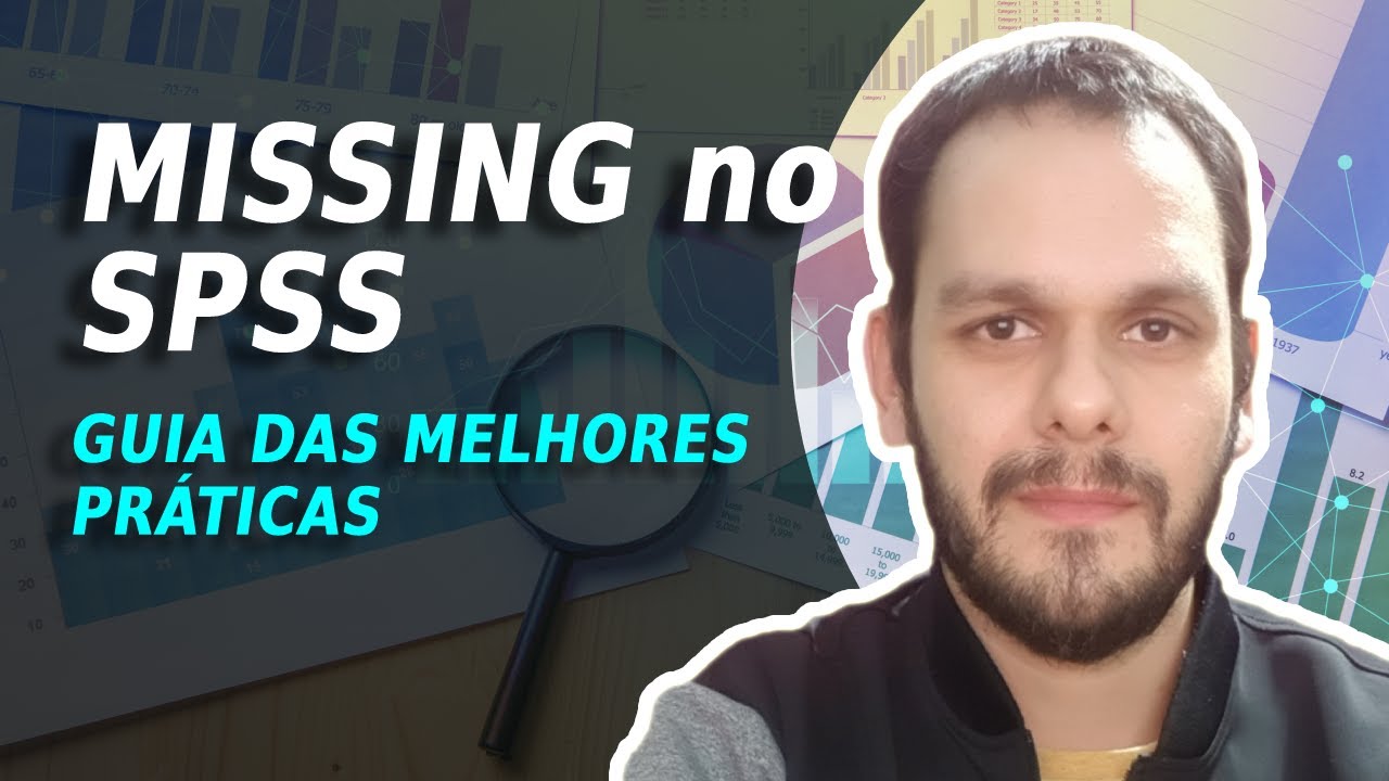 Análise de Dados Faltantes (Missing) no SPSS - Definições e Melhores práticas | Psicometria Online