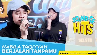 Download lagu NABILA TAQIYYAH - Berjalan Tanpamu (Live at Hits Unikom Radio) | Sound of Hits mp3