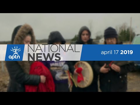 APTN National News April 17, 2019 – Jason Kenney, Fight against Alton Gas, First Inuk curator