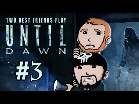 Two Best Friends Play Until Dawn (Part 3)