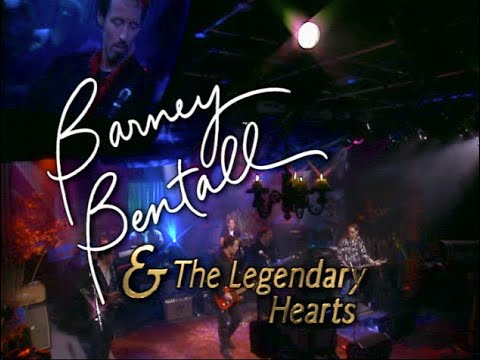 Barney Bentall & The Legendary Hearts - 1h TV Special Live