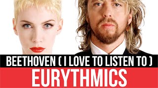 EURYTHMICS - Beethoven (I Love to Listen To) | Audio HD | Lyrics | Radio 80s Like