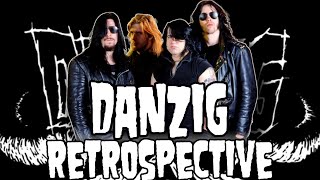 Danzig Retrospective