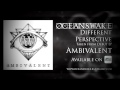 Oceans Wake - Different Perspective 