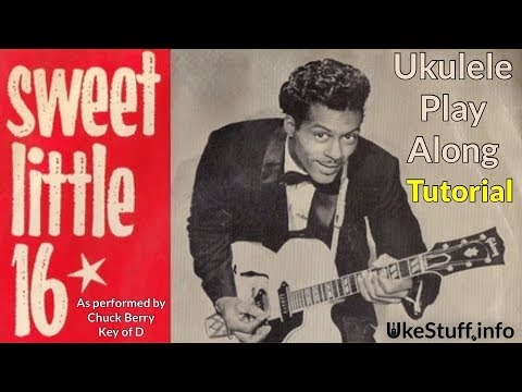 Sweet Little Sixteen Ukulele Play Along Tutorial