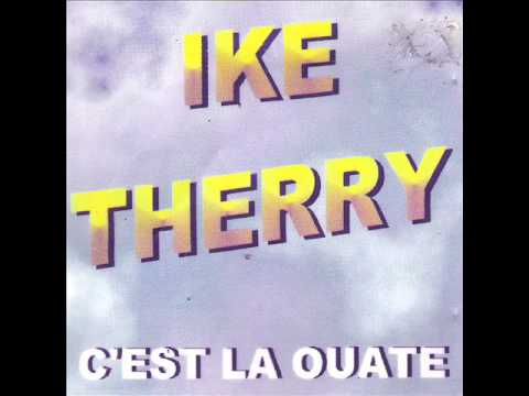 Ike Therry - C' est la quate (Club version)