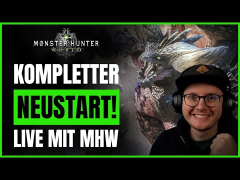 Kompletter Neustart! Wir starten nochmals in MH World