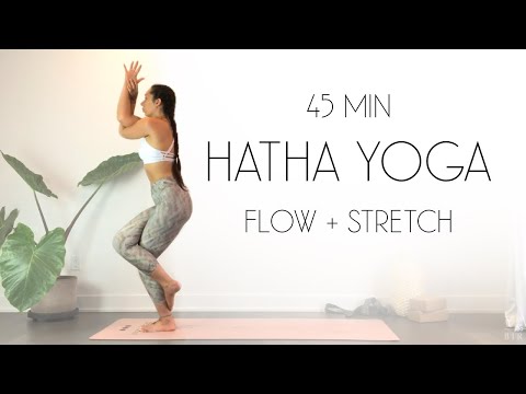 45 Min Hatha Yoga Flow and Stretch All Levels Yoga