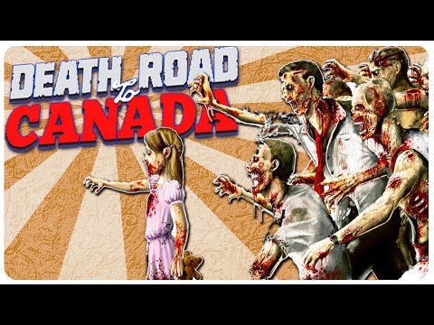 Death Road to Canada - Zombie Road Trip! | Death Road to Canada Gameplay (Switch PS4 XBOX) Video