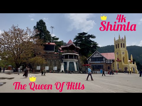 Shimla The Queen of Hills 4K