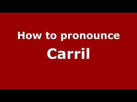 How to pronounce Carril