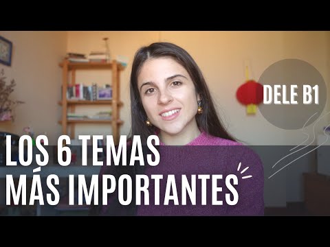 Topics for the DELE B1 Exam | Vocabulary