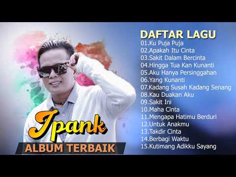 IPANK Full Album Terbaru 2020 dan Terpopuler