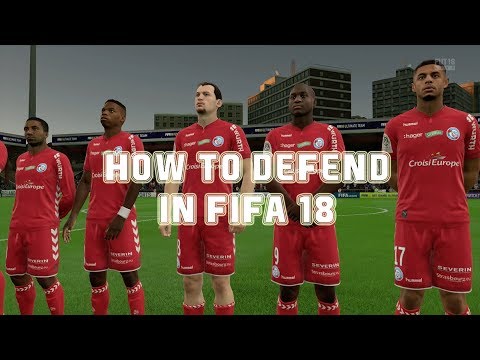 5 Super Important FIFA 18 Defending Tips !