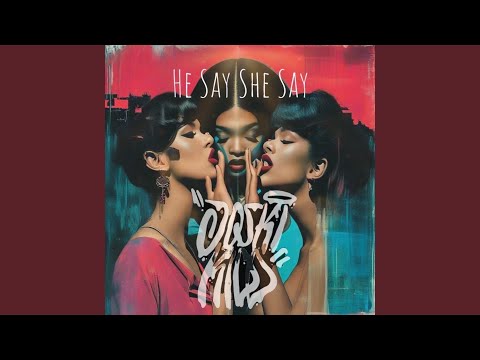 He Say She Say