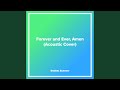 Forever And Ever Amen Acoustic Cover