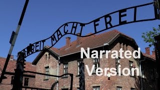 (HD) Narrated Tour of Auschwitz I and Auschwitz II Birkenau