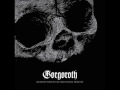 4/9 Gorgoroth - Building a Man 