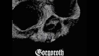 4/9 Gorgoroth - Building a Man