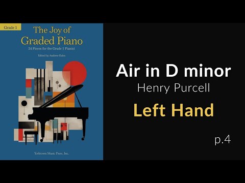 The Joy of Graded Piano, Grade 1: Air in D minor by Henry Purcell, Left Hand