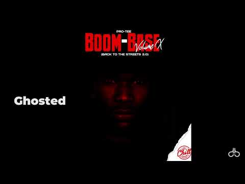 Pro-Tee- Ghosted (ft Dr Dope)
