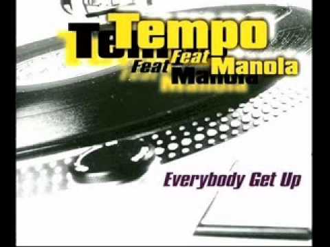 Tempo (ft. Manola) - Everybody Get Up
