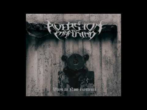 Aversion To Mankind - Suicide Mantra