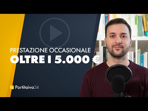 HO SUPERATO I 5 MILA EURO DI PRESTAZIONE OCCASIONALE