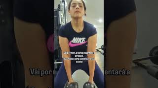 Sua mente desiste antes do seu corpo ....
