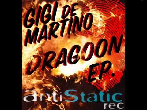 Gigi de Martino - Dragoon (Original Mix)