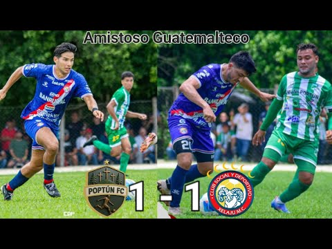 EMPATE EN PETÉN. Poptún 1 Vs Xelaju M.C 1. Resumen. Amistoso