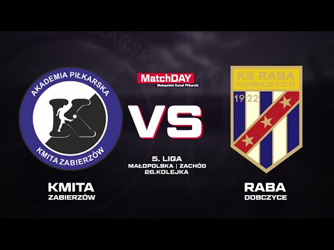 Skrót | Kmita Zabierzów - Raba Dobczyce | 07.05.2025