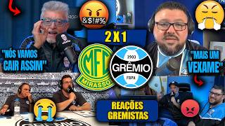 REAÇÕES dos GREMISTAS - MIRASSOL 2X1 GRÊMIO - BRASILEIRÃO 2026 - FARID VOLTA ESTRESSADO 🤣