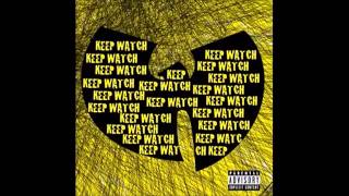 Wu-Tang Clan feat. Nathaniel- Keep Watch *2014*