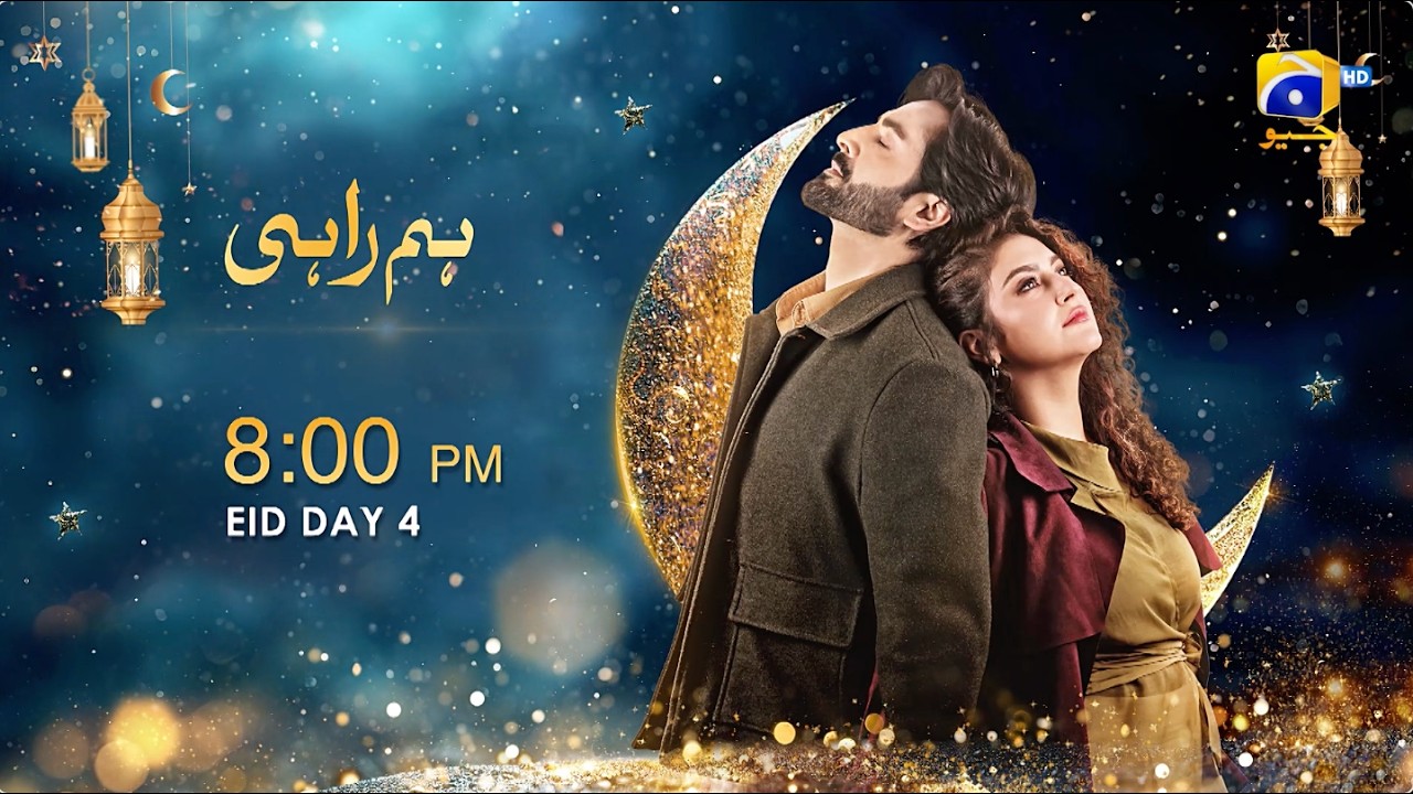 Humrahi Episode 20 Promo | Eid Day 04 at 8:00 PM only on Har Pal Geo