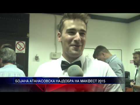 БОЈАНА АТАНАСОВСКА НАЈДОБРА НА МАКФЕСТ 2015