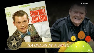 Stonewall Jackson  - Sadness In A Song (1962)