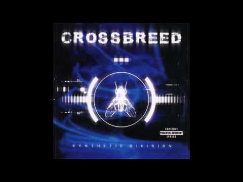 Crossbreed - Synthetic Division (Full Album)